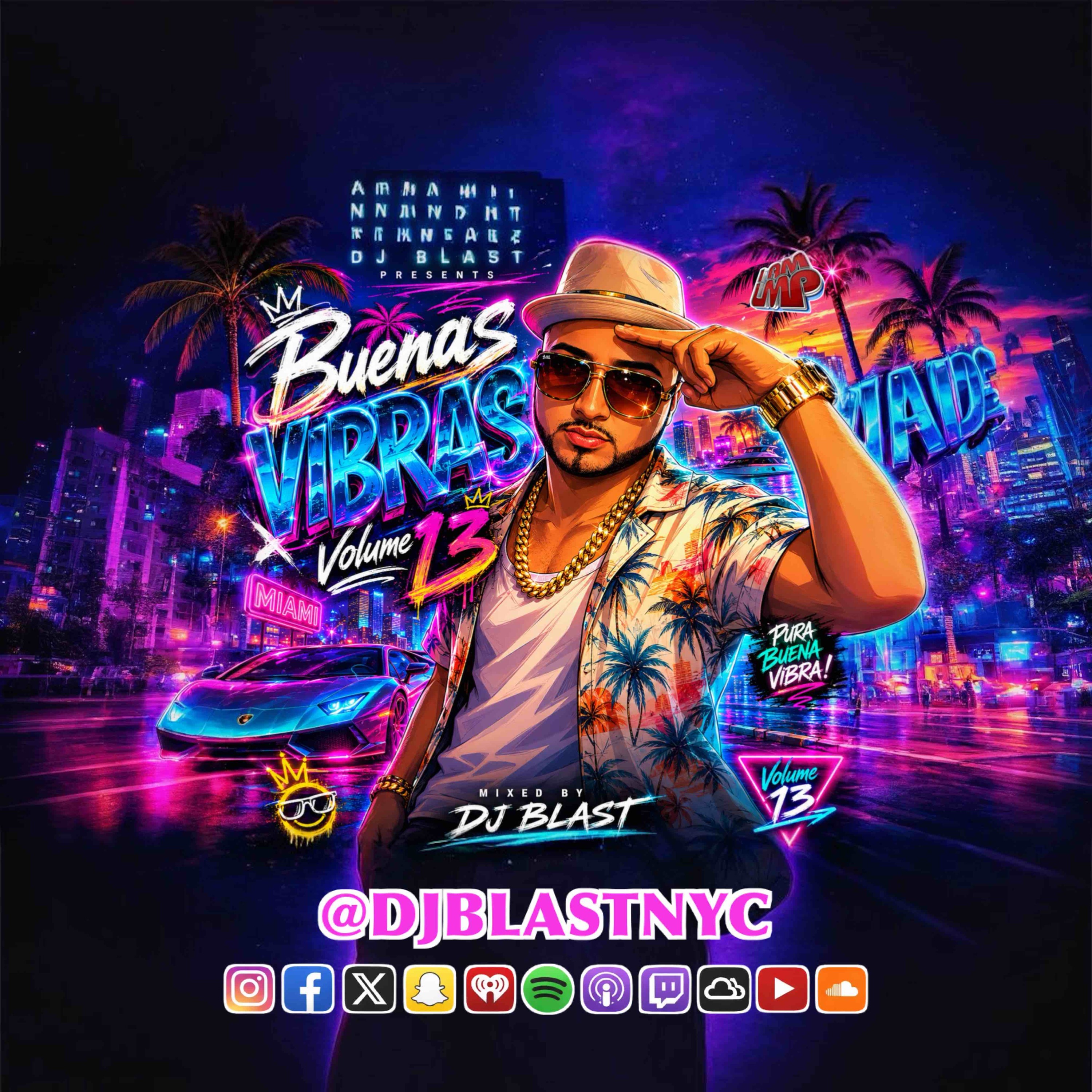 Buenas Vibras 13 - DJ Blast
