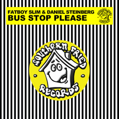 Bus Stop Please (Edit)