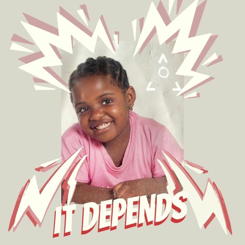 it depends (extended version)