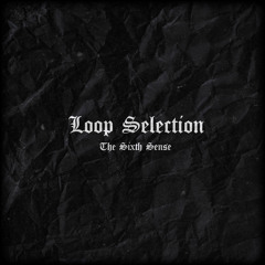 The Sixth Sense - Loop Selection (Samplepack Demos)