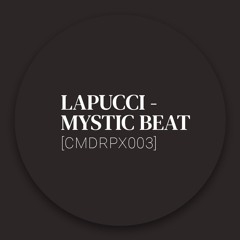 [Collection] Lapucci - Mystic Beat [CMDRPX003]