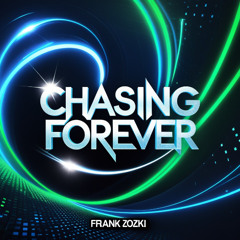 Frank Zozky-Chasing Forever