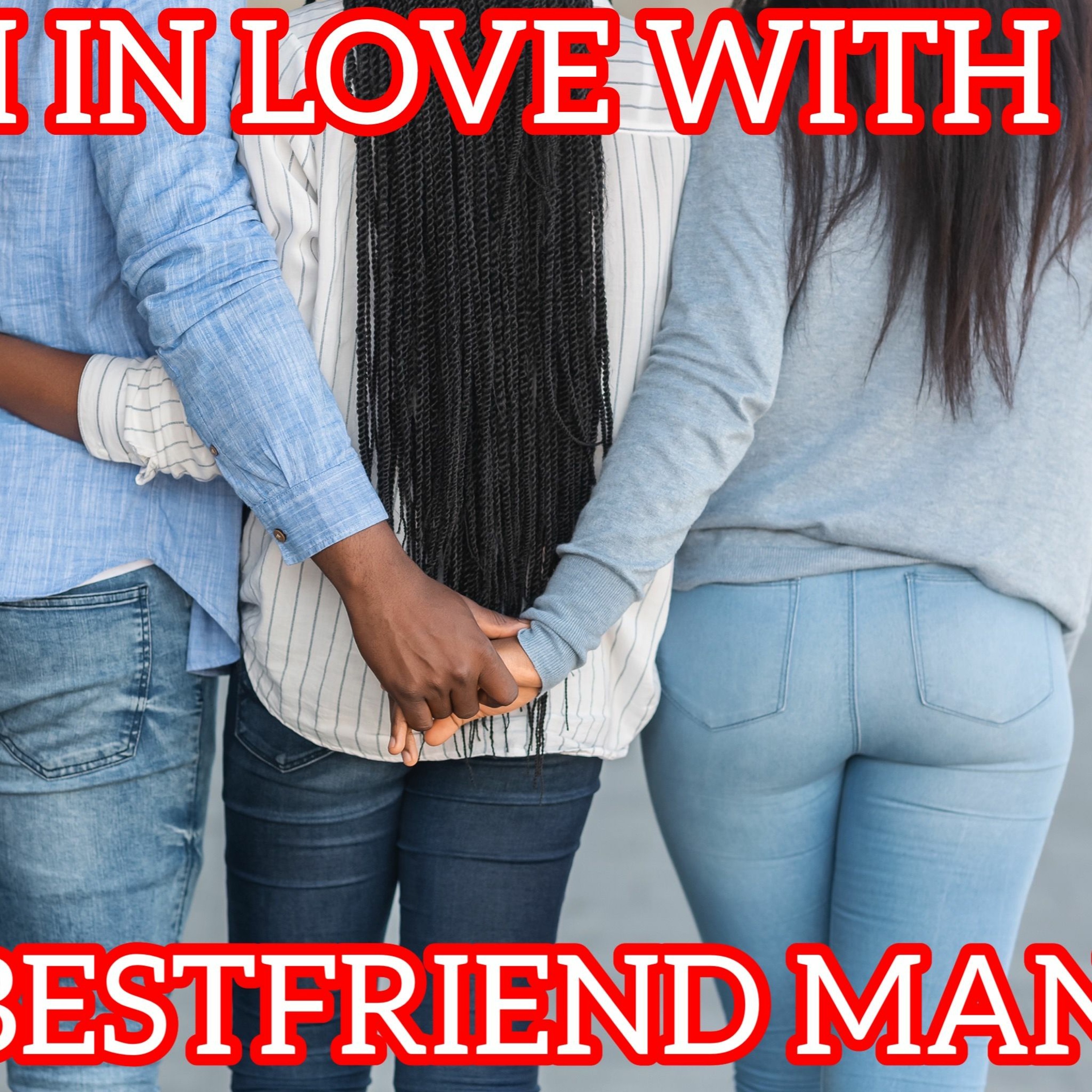 I'M IN LOVE WITH MY BESTFRIEND'S MAN - LTGT SECRET LETTER #5