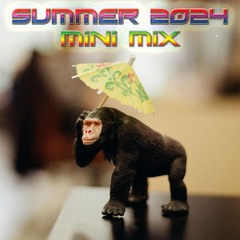Summer 2024 Mini Mix