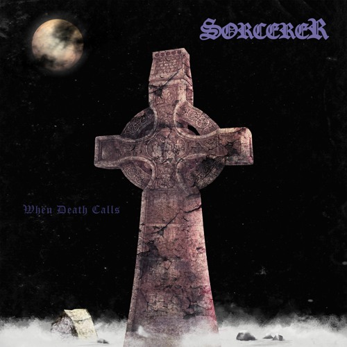 Sorcerer "When Death Calls"