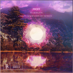 Proff - Nibbana (Volen Sentir's Pink Sky Extended Retouch)