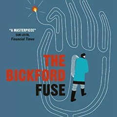 Read KINDLE PDF EBOOK EPUB The Bickford Fuse by  Andrey Kurkov 📙