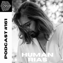 GetLostInMusic - Podcast #161 - Human Rias
