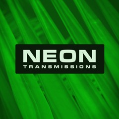 Neon Transmissions