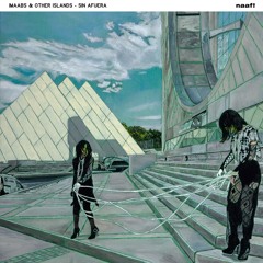 Imaabs & Other Islands - Sin Afuera [NAAFI]