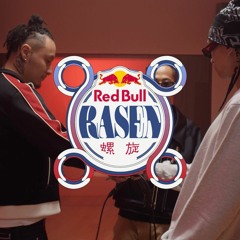 RASEN2023 (feat. Bonbero, Young Zetton, Lunv Loyal & DJ KANJI) - Red Bull
