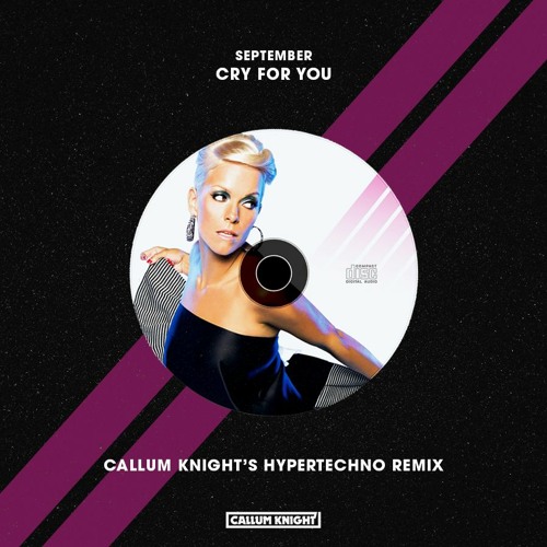 Cry For You (Callum Knight's HYPERTECHNO Remix)