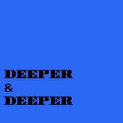 Deeper (Prod. eeryskies)