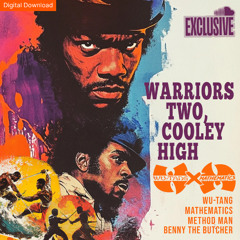 Warriors Two, Cooley High (Ray at Play REMIX)