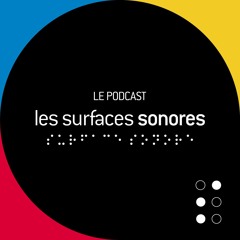 Les Surfaces sonores – Introduction