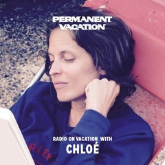 Radio On Vacation With Chloé