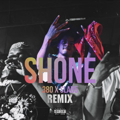 380 x Slab5 - Shone Remix