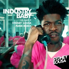 Lil Nas X . INDUSTRY BABY ( Sydney Sousa Remix )