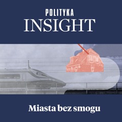 Plan na transformację | Miasta bez smogu