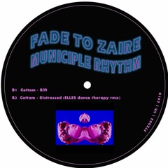PREMIERE: Cottam - Distressed (ELLES Remix)[Fade To Zaire]