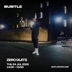 SUBTLE RADIO : JUL 25