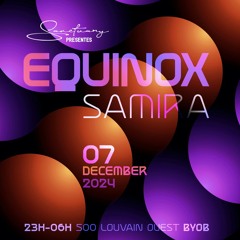 EQUINOX AT SANCTUARY 07-12-24