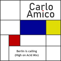 Berlin is calling (High on Acid Mix)