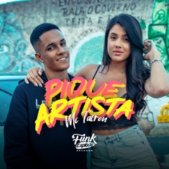 MC Tairon - Pique De Artista