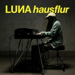 Luna - Hausflur (Fylon Remix)