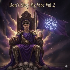 DON'T STOP MY VIBE VOL.2 (Remix,Edit,Flip Pack)