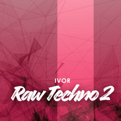 RAW TECCHNO 2