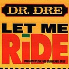 Let Me Ride remix Dr Dre Coolio 2024