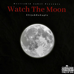 (Official Audio) Watch The Moon - 706Birdie