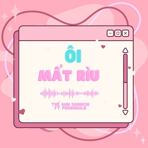 Ôi Mất Rìu - Thế Anh Shinichi ft Puddingiln