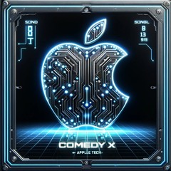 Comedy X - Apple Tech