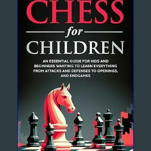 Chess Endgames for Kids