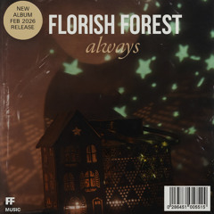Florish Forest - Divine