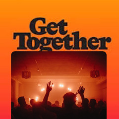 Get Together (Techno Remix)