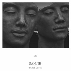 Human Lessons #060 - Sanjib
