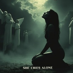 She cries alone 2024