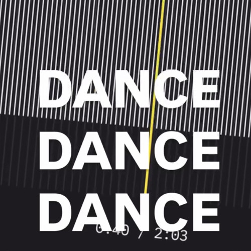 DANCE DANCE DANCE (Snippet)