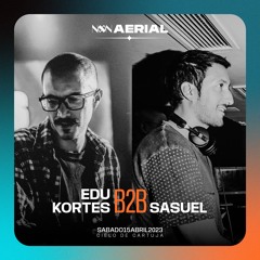 Edu Kortés & Sásuel @ Aerial 15.04.23