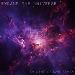 Lsdream - Expand The Universe (Eminent Groove Remix)