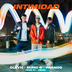 Intimidad - Franco, Cleyh, Sumo G