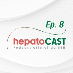 Hepatocast #8 - Peritonite Bacteriana Espontânea