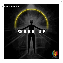 Fagundes - Wake Up (Extended Mix)