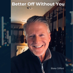 Better Off Without YOU