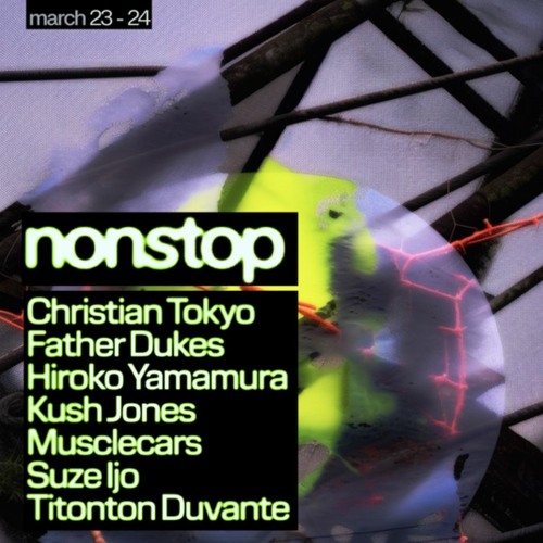 Opening @ Nowadays NonStop 3.23.2024