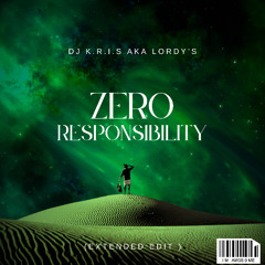 Lordy'S - Zero Responsibility(vocal extended edit)