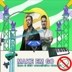 Make Em Go (Zoda & 123F UnderDaDog-Version)